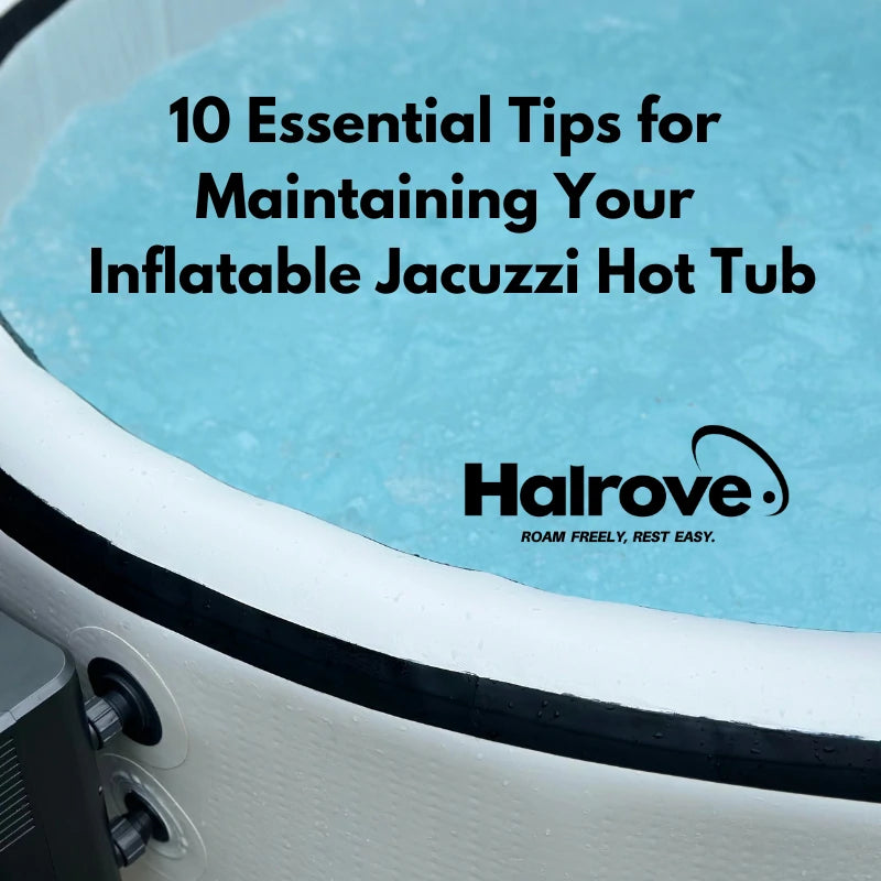 Graphic featuring the title '10 Essential Tips for Maintaining Your Inflatable Jacuzzi Hot Tub' with a close-up view of an inflatable hot tub filled with water."